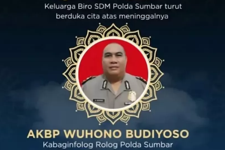 Innalillahi! AKBP Wuhono Budiyoso Kabaginfolog Polda Sumbar Meninggal Dunia, Begini Kronologinya