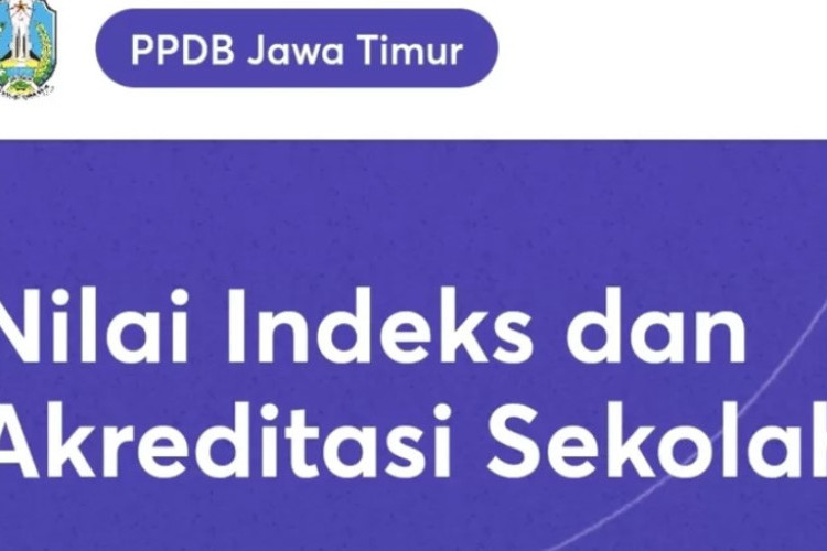 Cara Melihat Nilai Indeks Sekolah SMP Untuk Daftar PPDB Terbaru 2025, Tentukan Nilai Jadi Lebih Mudah!