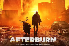 Download & Nonton Film Afterburn (2025) Sub Indo Full Movie HD, Krisis Dunia Usai Ledakan Matahari